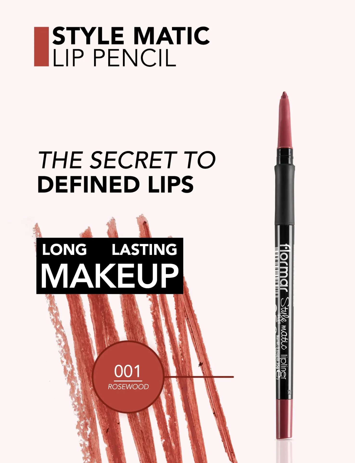 [8690604496976] Flormar STYLE MATIC LIPLINER (01 ROSEWOOD)